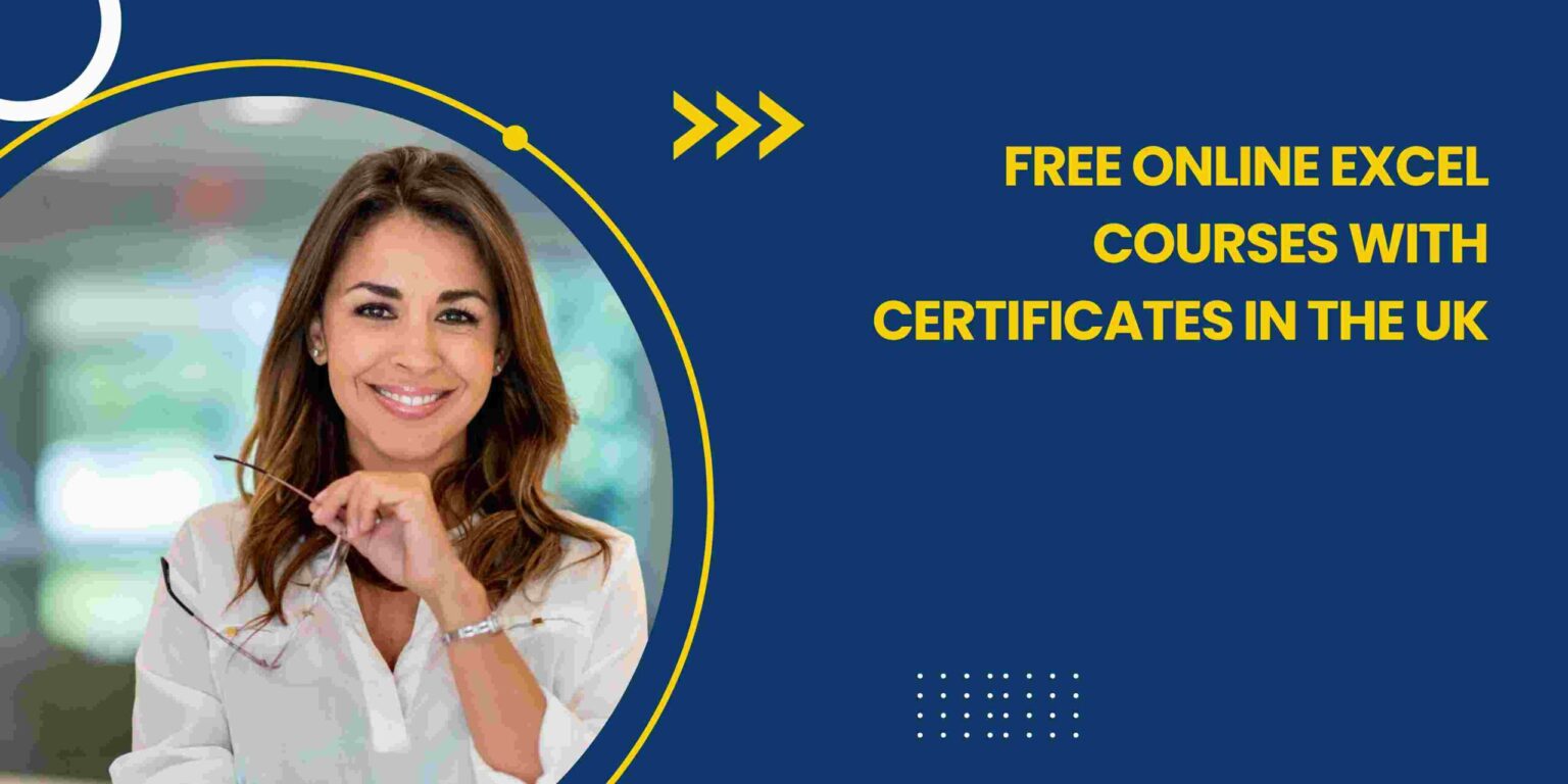 Free Online Excel Courses with Certificates in the UK Free Online Excel Courses with Certificates in the UK