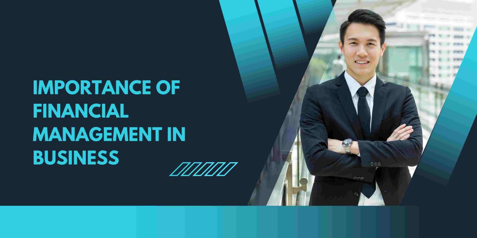Importance of Financial Management in Business