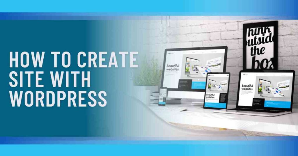 How to Create Site with WordPress