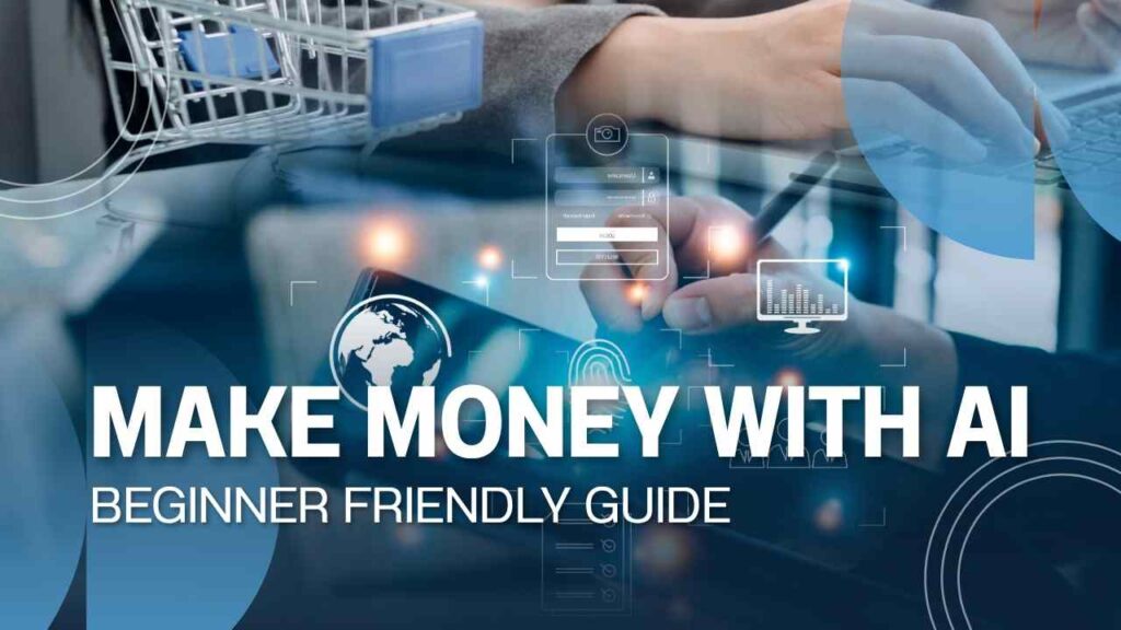 How to Make Money with AI Tools (2026 Complete Guide)