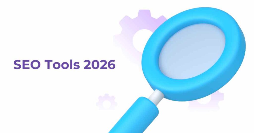 The Comprehensive Guide to the Best Search Engine Optimization Tools in 2026