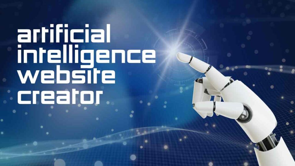 Artificial Intelligence Website Creator: The Complete 2026 Guide to Building Smarter Websites Artificial Intelligence Website Creator