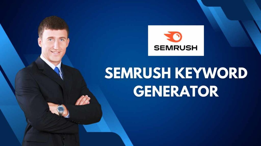 SEMrush Keyword Generator