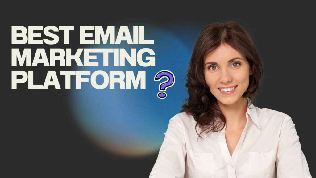 best email marketing platform