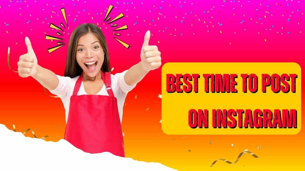 best time to post on instagram