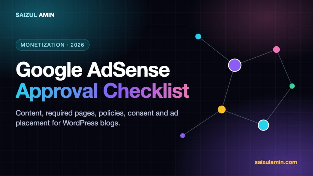 How to Get Google AdSense Approval for a WordPress Blog (2026 Checklist) How to Get Google AdSense Approval for a WordPress Blog (2026 Checklist)
